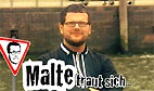Malte traut sich ...