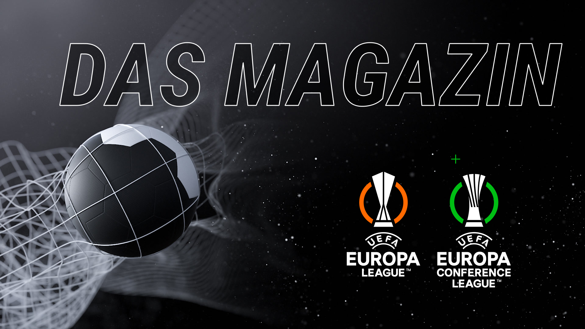 Das Magazin: UEFA Europa League \/ UEFA Europa Conference League